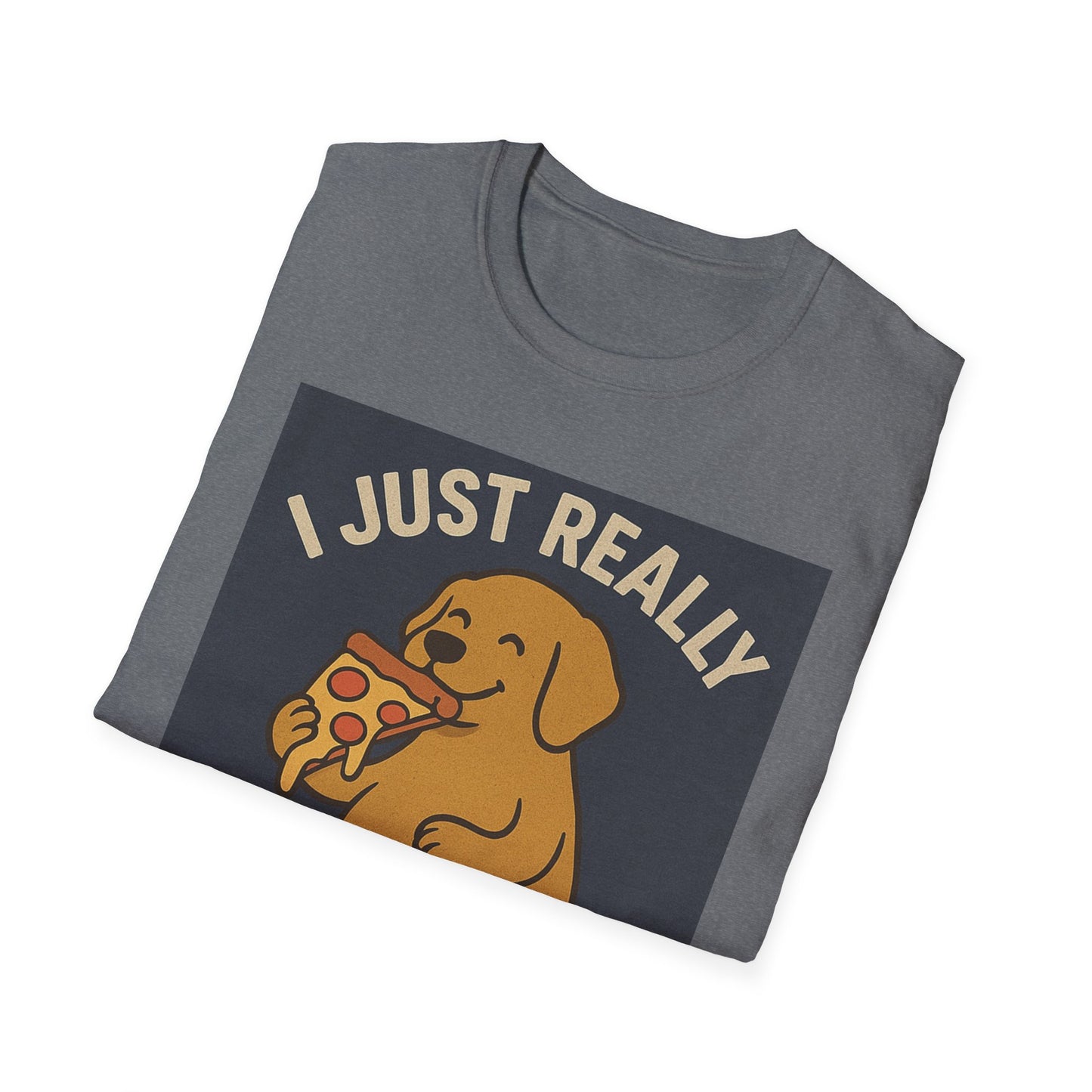 Funny Dog Pizza Lover Unisex T-Shirt - I Just Really Like Pizza, OK? (US)