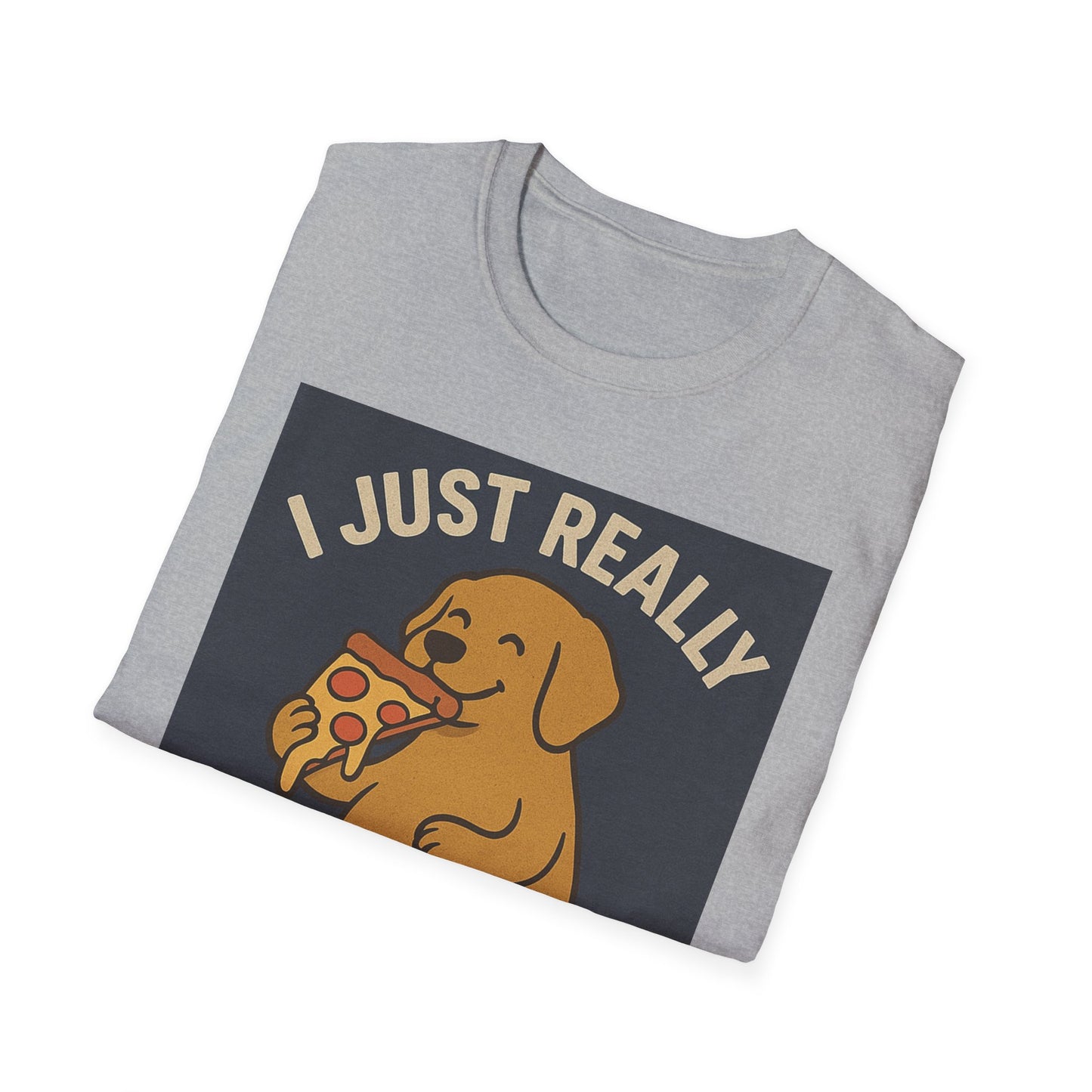 Funny Dog Pizza Lover Unisex T-Shirt - I Just Really Like Pizza, OK? (US)