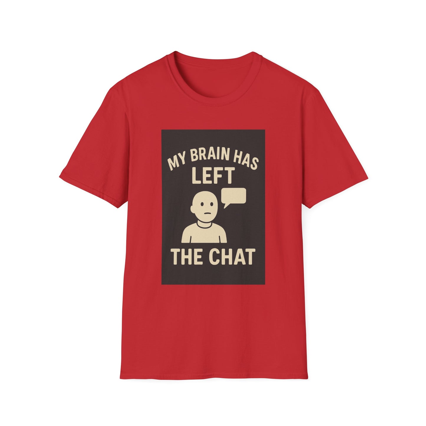 My Brain Has Left the Chat (US)