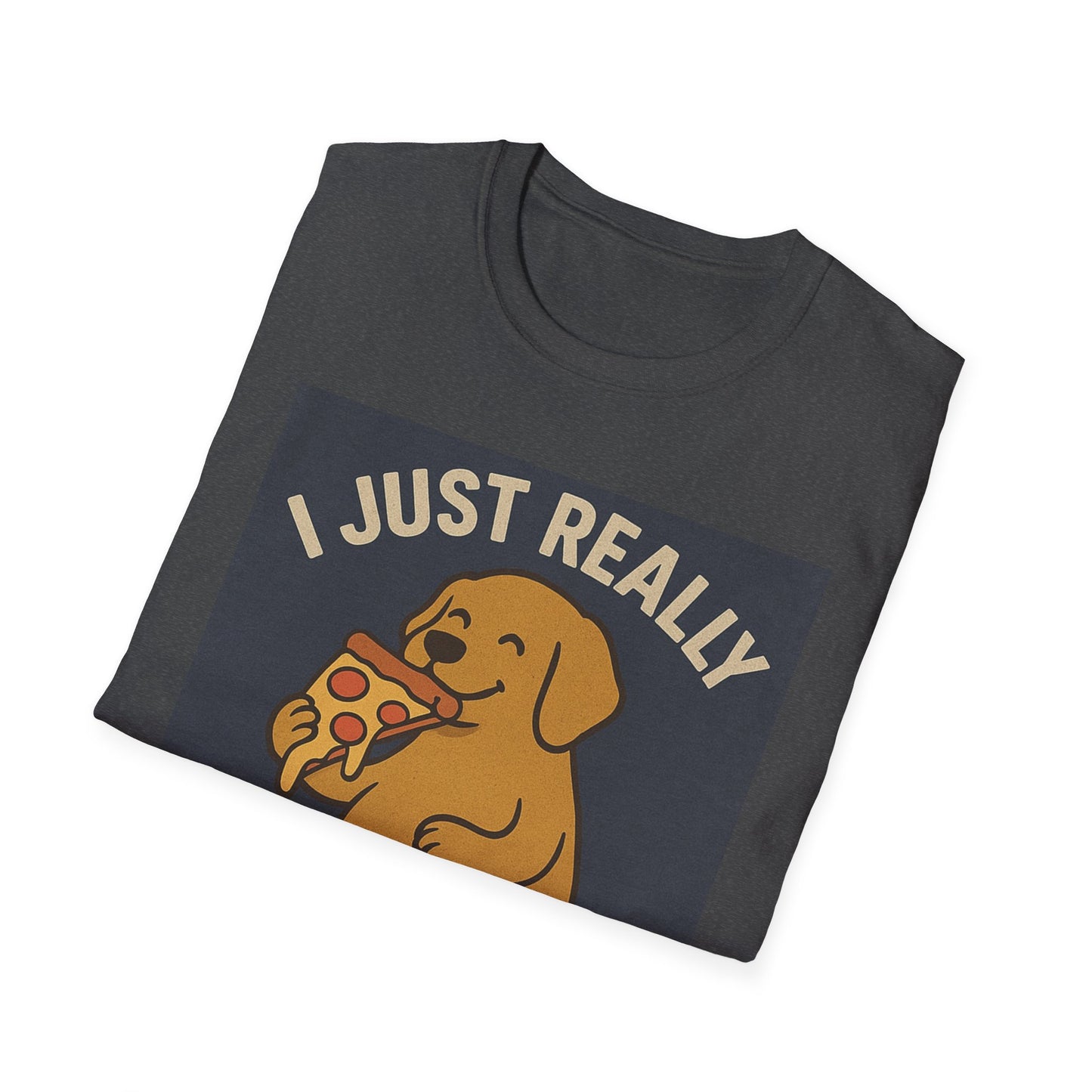 Funny Dog Pizza Lover Unisex T-Shirt - I Just Really Like Pizza, OK? (US)