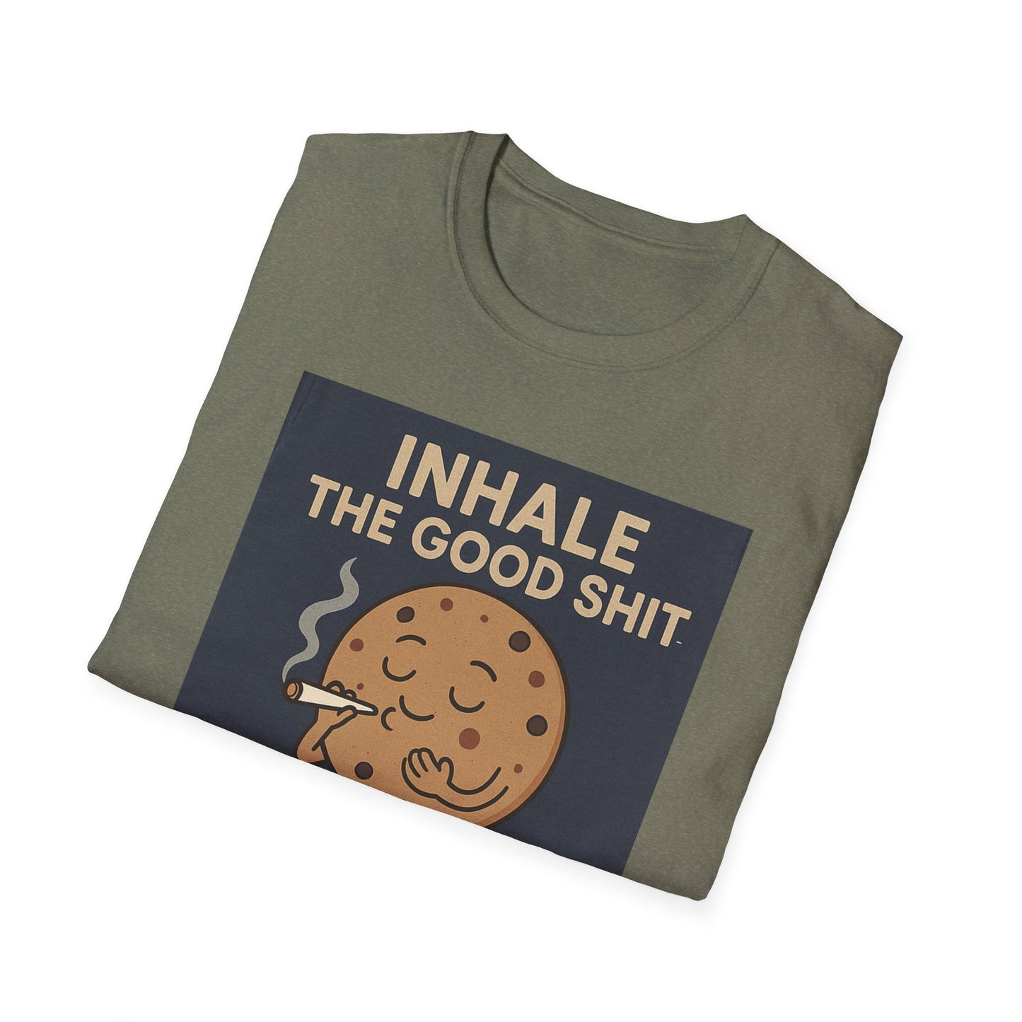Funny Cookie Quote Unisex Softstyle T-Shirt - "Inhale the Good Shit, Exhale the Bullshit"