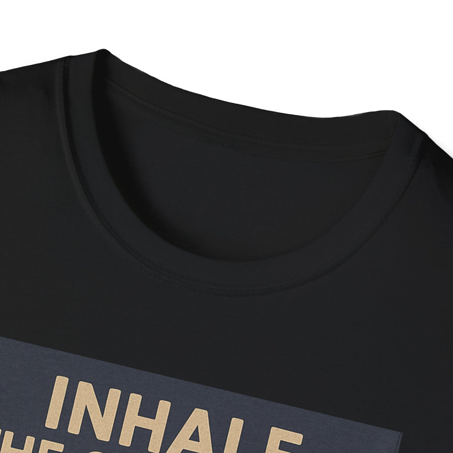 Funny Cookie Quote Unisex Softstyle T-Shirt - "Inhale the Good Shit, Exhale the Bullshit"