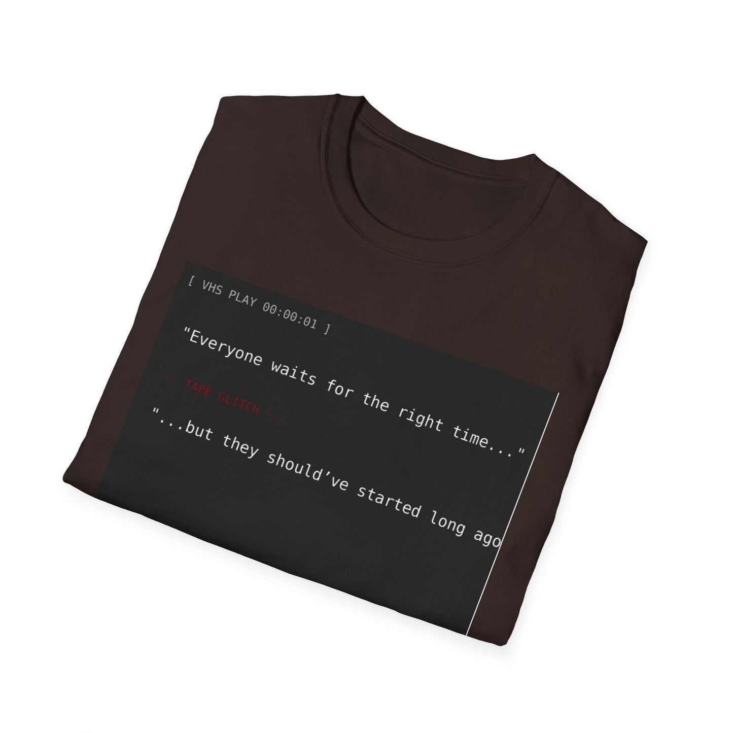 Retro VHS Quote Tee – “Everyone waits…” Unisex Softstyle T-Shirt - Perfect for Creative Thinkers