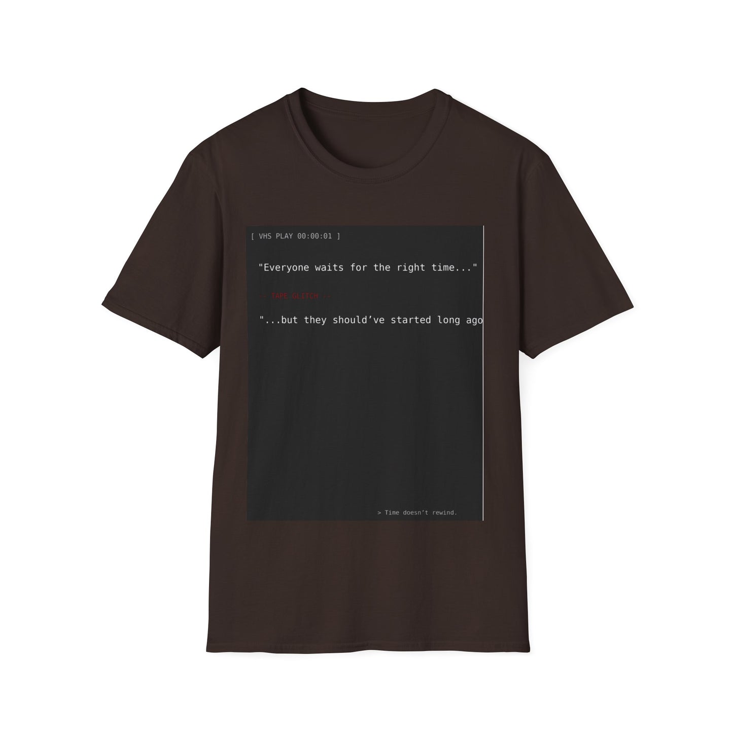 Retro VHS Quote Tee – “Everyone waits…” Unisex Softstyle T-Shirt - Perfect for Creative Thinkers