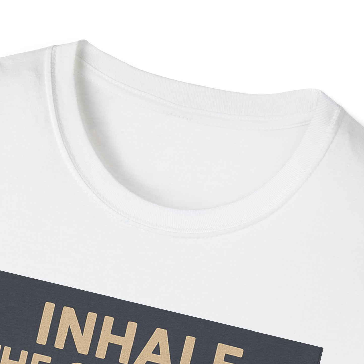 Funny Cookie Quote Unisex Softstyle T-Shirt - "Inhale the Good Shit, Exhale the Bullshit"